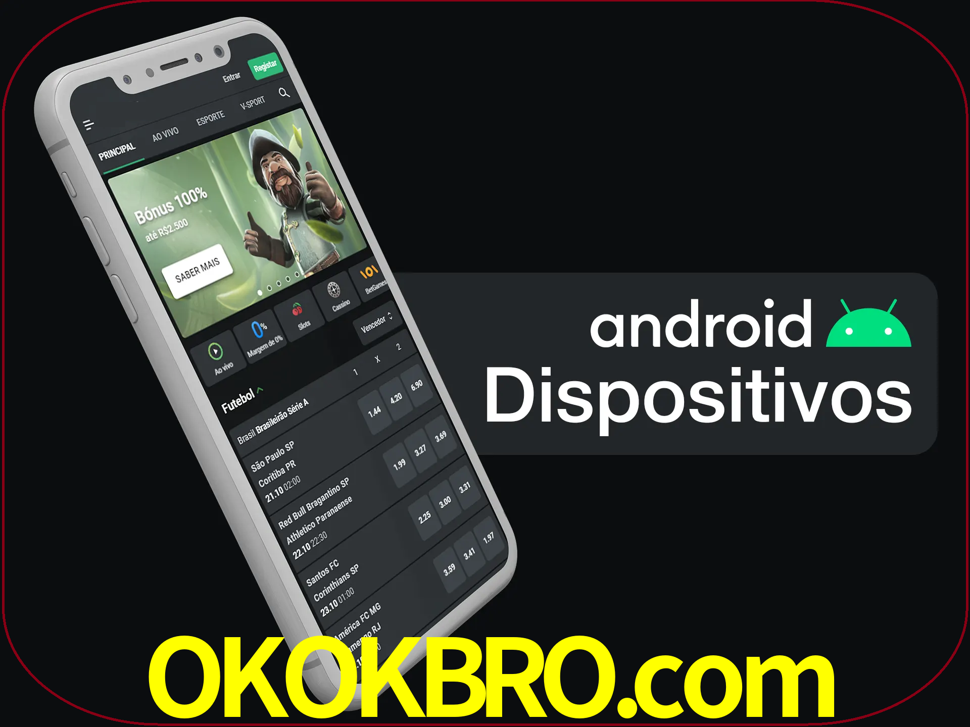 O aplicativo suporta a maioria de todos os dispositivos Android.